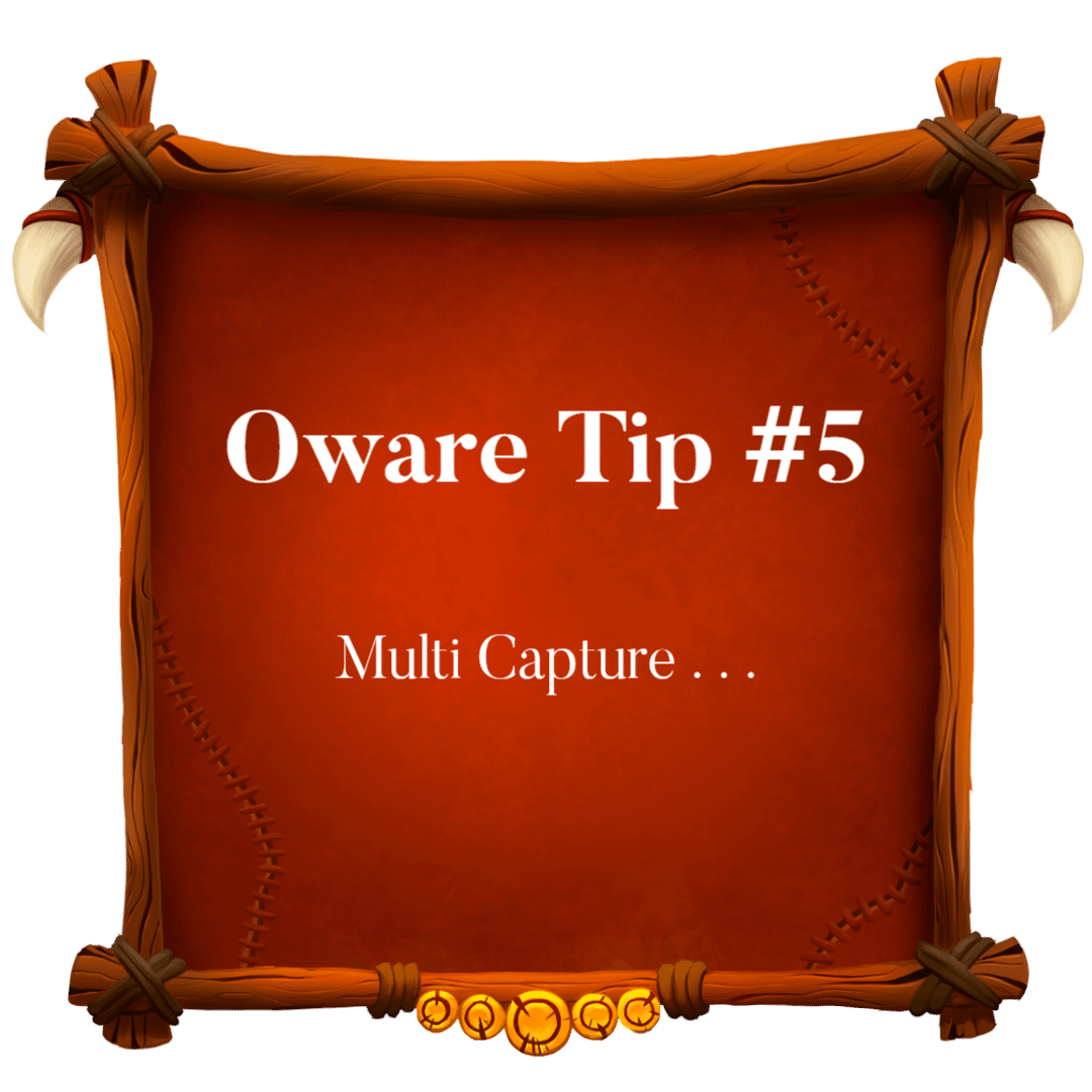 Read more about the article Oware Tip 5 ~ Multi Capture